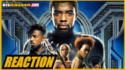 black panther trailer reaction – DisKingdom.com