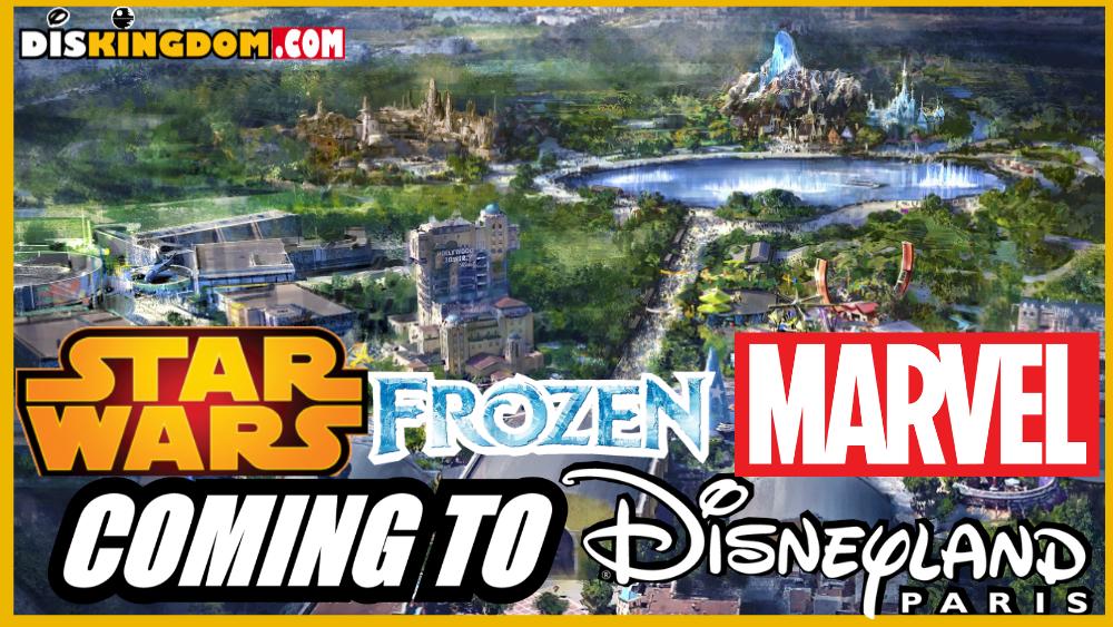 Disneyland Paris Getting €2 Billion For New Star Wars, Frozen & Marvel ...