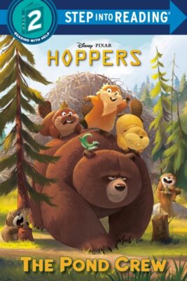Cover of a book showing small animals riding a bear. Title Hoppers The Pond Crew.